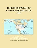 The 2013-2018 Outlook for Cameras and Camcorders in I