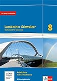 Lambacher Schweizer Mathematik 8. Ausgabe Schleswig-Holstein: Arbeitsheft mit Lösungen und Mediensammlung Klasse 8 (Lambacher Schweizer Mathematik. Ausgabe für Schleswig-Holstein ab 2018)