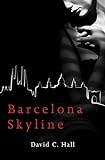 Barcelona Skyline (Clio) (English Edition)