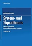 System- und Signaltheorie: Grundlagen für das informationstechnische Studium (Studium Technik)