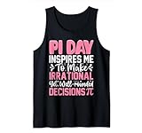 Herren Pi Day Inspires Me To Make Irrational Decisions Funny Pi Day Tank Top