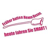 Decus FRüHER Hatten HEXEN Besen Heute Fahren SIE SMART XL 1840 (rosa) // Sticker OEM JDM Style Aufkleb