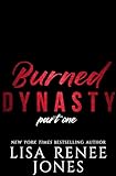 Burned Dynasty Part One (Wall Street Empire: Strictly Business Book 3) (English Edition)