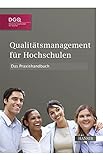Qualitätsmanagement für Hochschulen – Das Praxishandbuch: Das Praxishandbuch. Hrsg.: DGQ, Deutsche Gesellschaft für Q