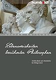 Lebensweisheiten berühmter Philosophen: 4000 Zitate von Aristoteles bis Wittgenstein (humboldt - Information & Wissen)