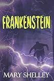 Frankenstein: Der Original 1831 C