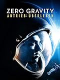 Zero Gravity - Antrieb Überleb