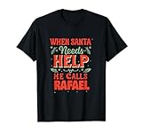 Santa's Helper Rafael Lustige Weihnachten Rafael Name T-S
