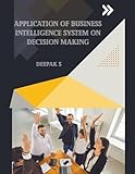 Application of Business Intelligence System on Decision Making