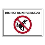 Schild Kein Hundeklo 20cm x 30cm hergestellt aus robustem PVC - selbstklebend - stoß und kratzfest Hinweisschild 'Kein Hundeklo!' mit UV-Schutz - Made in Germany
