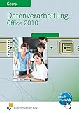Datenverarbeitung mit Office 2010: Excel 2010 - Access 2010 - Word 2010 - PowerPoint 2010 Schülerb