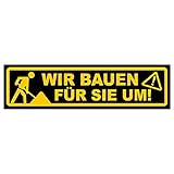 Kiwistar - Autoaufkleber - Wir Bauen für Sie um - Hinweis Aufkleber Sticker für Auto, Kfz, Fahrrad, PKW, LKW