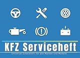 KFZ Serviceheft: Universal Scheckheft für alle PKW Marken und M