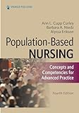 Population-Based Nursing: Concepts and Competencies for Advanced Practice (English Edition)