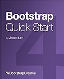 Bootstrap 4 Quick Start: Responsive Web Design and Development Basics for Beginners (Bootstrap 4 Tutorial Book 1) (English Edition)