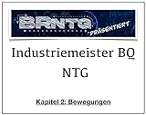 Industriemeister BQ NTG / Kapitel 2 Bewegung