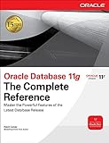 Oracle Database 11g: The Complete Reference (Oracle Press)