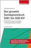Das gesamte Sozialgesetzbuch SGB I bis SGB XIV: Mit Durchführungsverordnungen und Sozialgerichtsgesetz (SGG)
