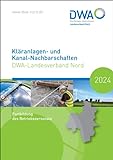Kläranlagen- und Kanal-Nachbarschaften 2024 - DWA-Landesverband Nord: Fortbildung des Betriebspersonals (DWA-Nachbarschaften: Landesverbände)