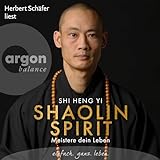 Shaolin Spirit: Meistere dein Leb