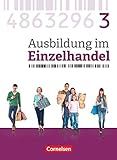 Ausbildung im Einzelhandel - Ausgabe 2017 - Allgemeine Ausgabe - 3. Ausbildungsjahr: Fachk