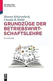 Grundzüge der Betriebswirtschaftslehre (De Gruyter Studium)