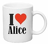 Reifen-Markt Kaffeetasse I Love Alice Keramik Höhe 9,5cm ? 8cm in Weiß