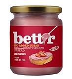 Bett’r Erdbeer Cashew Creme ohne Zuckerzusatz - 100% Bio, Vegan und frei von Palmöl - 250g