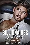 The Billionaires Secret Club: A Dark Billionaire Romance, Books 7 - 12 (The Billionaires Secret Club Boxset Book 2) (English Edition)