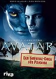 James Camerons Avatar: Der Survival-Guide fü