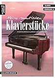 Meine romantischen Klavierstücke: 21 leichte bis mittelschwere, gefühlvoll-moderne Klavierballaden (inkl. Download). Schöne Spielstücke für Piano. Songbook