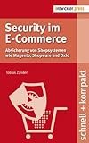 Security im E-Commerce. Absicherung von Shopsystemen wie Magento, Shopware und Ox