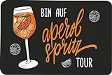 Tassemenbrennerei Fußmatte - Bin auf Aperol Spritz Tour - Türmatte lustig mit Spruch - Deutsche Q