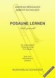 Posaune lernen leicht gemacht. Posaunenschule für Anfäng