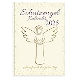 Schutzengelkalender 2025 - Lebensfreude für jeden Tag: Buchkalender mit spirituellen Impulsen für jeden Tag