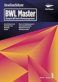 Bergson's Master Guide BWL - 2015/16. Studienführer für Europas 250 beste Programme im Masterstudium BWL: Studienführer BWL Master Europas 250 beste Masterprog