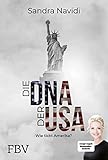 Die DNA der USA: Wie tickt Amerika? | Nominiert für den DEUTSCHEN WIRTSCHAFTSBUCHPREIS 2023