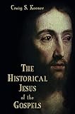 The Historical Jesus of the Gosp