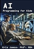 AI Programming for Kids: Master AI and How to Code I