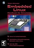 Embedded Linux.Handbuch für Entwick