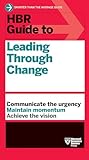 HBR Guide to Leading Through Change (English Edition)