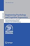 Engineering Psychology and Cognitive Ergonomics: 8th International Conference, EPCE 2009, Held as Part of HCI International 2009, San Diego, CA, USA, ... Notes in Computer Science, 5639, Band 5639)