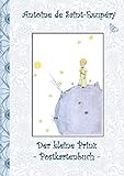 Der kleine Prinz - Postkartenbuch: Le petit prince, The Little Prince, Postkarten, sammeln, Original, Post, Briefmarke, Klassiker, Schulkinder, ... Erwachsene, Geschenkbuch, Geschenk