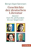 Geschichte der deutschen Literatur Bd. II: Vom 19. Jahrhundert bis zur Gegenwart (Beck Paperback)
