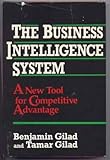 Business Intelligence System: A New Tool for Competitive Advantag