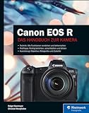 Canon EOS R: Das Handbuch zur Kamera – seitentreues E-Book in Farbe für Fire-Tablets und Kindle-App