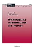 Technikrelevante Lebensstrukturen und -prozesse (Dresdner Beiträge zur Medizintechnik)