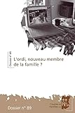 L’ordi, nouveau membre de la famille ?: Dossier de Couples et Familles n° 89 (French Edition)