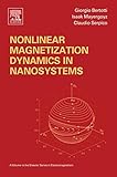 Nonlinear Magnetization Dynamics in Nanosystems (ISSN) (English Edition)
