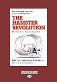 The Hamster Revolution: How to Manage Your Email Before it Manages Y
